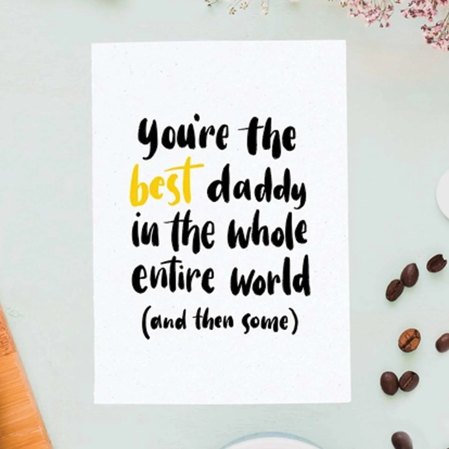 eco friendly greeting card  - The Best Daddy